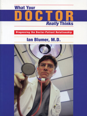 cover image of What Your Doctor Really Thinks